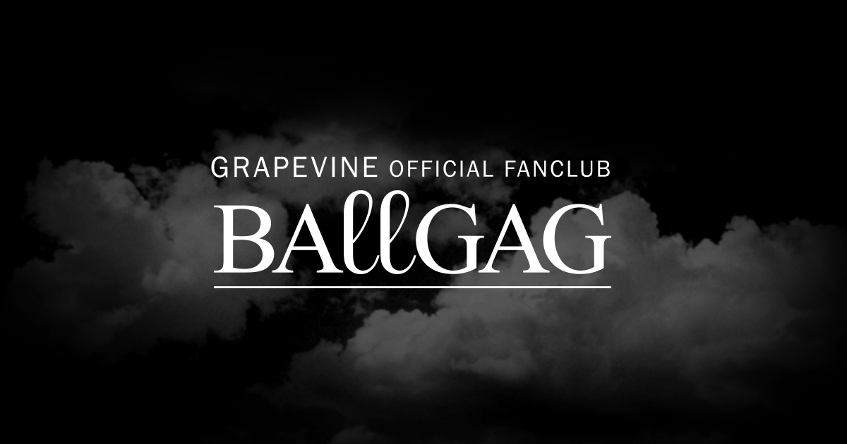 5/26(水)ニューアルバム『新しい果実』リリース決定！ | GRAPEVINE OFFICIAL FANCLUB BALLGAG